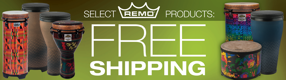Free Shipping on Select Remo Drums